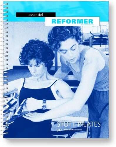 STOTT PILATES Manual - Essential Reformer/Reformer Essentiel (French)