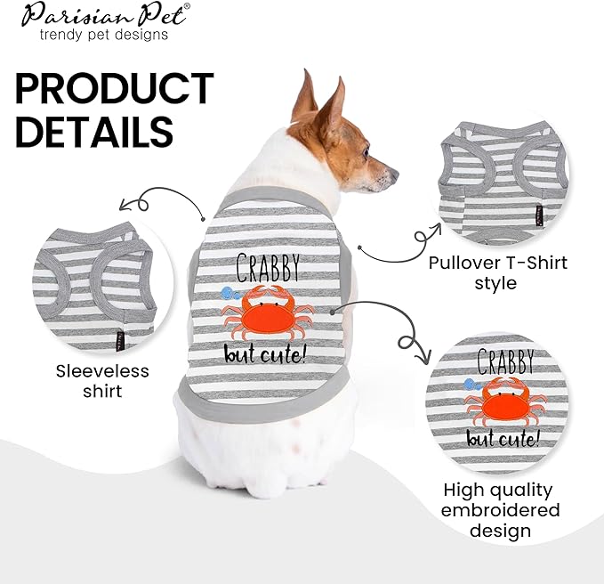Parisian Pet Unisex Dog Tshirt - Embroidered “ Crabby but Cute“ Tank Top - Breathable and Lightweight Grey Dog Tee Shirts - Machine Washable Shirts for Small Dogs - XXS
